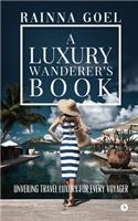 A Luxury Wanderer's Book