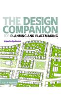 The Design Companion for Planning and Placemaking