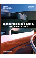 Architecture: The Whole Story