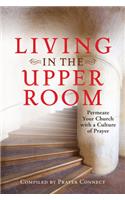 Living in the Upper Room