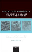 Oxford Case Histories in Infectious Diseases and Microbiology