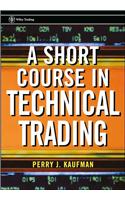 A Short Course in Technical Trading