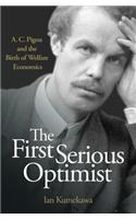 The First Serious Optimist