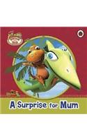 Dinosaur Train: A Surprise for Mum