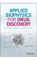 Applied Biophysics for Drug Discovery