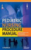 Pediatric Nursing Procedure Manual