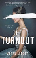 The Turnout: 'A book you will not be able to forget' (Mark Billingham)