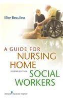 A Guide for Nursing Home Social Workers