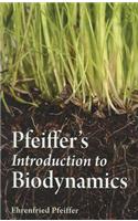 Pfeiffer's Introduction to Biodynamics