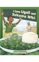 I Love Ugali and Sukuma Wiki