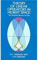 Theory of Linear Operators in Hilbert Space