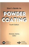 User's Guide to Powder Coating