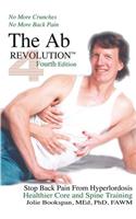 The Ab Revolution Fourth Edition - No More Crunches No More Back Pain