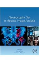 Neutrosophic Set in Medical Image Analysis