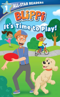 Blippi: It's Time to Play: All-Star Reader Pre-Level 1