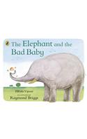 Elephant and the Bad Baby