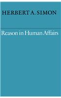 Reason in Human Affairs