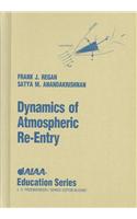 Dynamics of Atmospheric Re-Entry