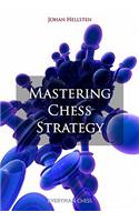 Mastering Chess Strategy