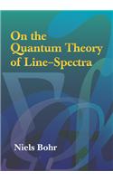 On the Quantum Theory of Line-Spectra