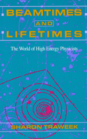 Beamtimes and Lifetimes