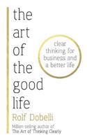 Art of the Good Life