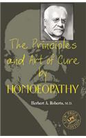 The Principles and Art of Cure by Homeopathy