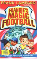 Frankie's Magic Football: Frankie's New York Adventure