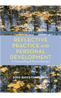 Reflective Practice and Personal Development in Counselling and Psychotherapy