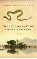 The Sly Company Of People Who Care