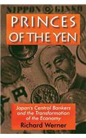 Princes of the Yen: Japan's Central Bankers and the Transformation of the Economy