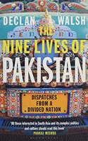 The Nine Lives of Pakistan: Dispatches from a Divided Nation