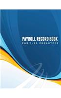 Payroll Record Book (for 1-50 Employees)