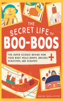 The Secret Life of Boo-Boos