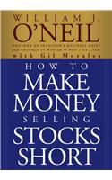 How to Make Money Selling Stocks Short