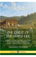 The Quest of the Simple Life