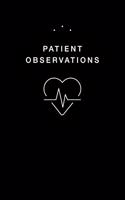 Patient Observations