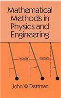 Mathematical Methods in Physics and Engineering