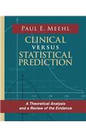 Clinical Versus Statistical Prediction