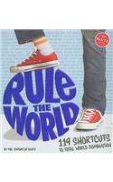 How to Rule the World