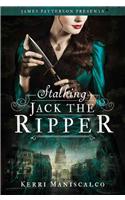 Stalking Jack the Ripper