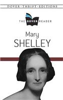 Mary Shelley the Dover Reader