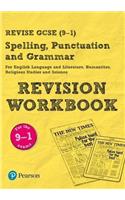 Revise GCSE Spelling, Punctuation and Grammar Revision Workbook