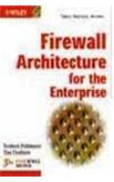 Firewall Architecture for the Enterprise