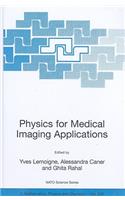 Physics for Medical Imaging Applications