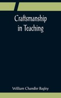 Craftsmanship in Teaching