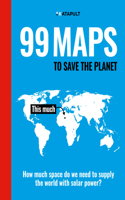 99 Maps to Save the Planet