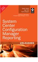 System Center Configuration Manager Reporting Unleashed