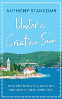 Under a Croatian Sun