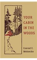 Your Cabin in the Woods